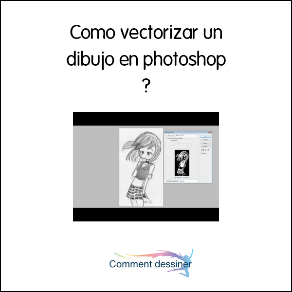 Como vectorizar un dibujo en photoshop